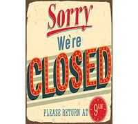 BCTS The Sorry We Are Closed Poster Vintage Style Metal Advertising Wall Plaque Sign Tin Sign Metal Decor Metal Sign Poster 12x16 inches SPA100
