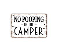 Bctxxa No Pooping In The Camper In Distressed White Metal Sign Plaque Poster 8X12 Inches