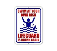 Bctxxa Swim at Your Own Risk Lifeguard is Drunk Again, Pool Decor, Funny Signs, Pool Signs, Pool Party Decor, Pool Decorations OutdoorTin Sign 8X12 Inches
