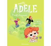 BD Mortelle Adèle, Tome 14: Prout atomique
