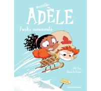 BD Mortelle Adèle, Tome 15: Funky Moumoute