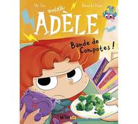 BD Mortelle Adèle - Tome 22 - Bande de Compotes !