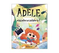 BD Mortelle Adèle - Tome 23 - Nazebrocadabra !