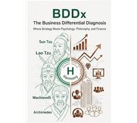 BDDx: The Business Differential Diagnosis