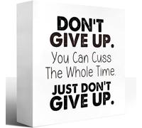 BDEYFG Office Desk Decor Funny Inspirational Sign Don't Give Up You Can Cuss Wooden Block Gift Women Men Home Decor 5x5 Inch