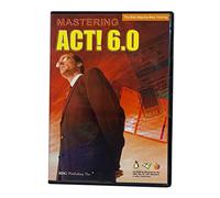 BDG PUBLISHING Mastering ACT6! (Windows/Macintosh)