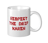 BDIX Thick Coffee Mug Respect The Drip Karen Mug Mugs For Women Gifts For Dads