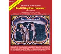 BDKR1: The Unofficial Living Greyhawk Bandit Kingdoms Summary: Volume 1