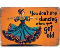 BDRKLDC 8x12 inch Vintage Tin Metal Poster Sign Mexican Dancing You Don't Stop Dancing When You Get Old Retro Wall Art Decor Iron Painting For Home Kitchen Cafe Pub.