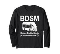 BDSM - Buses Do So Much (for The Environment) Long Sleeve T-Shirt, Adult Unisex, Black, X-Large