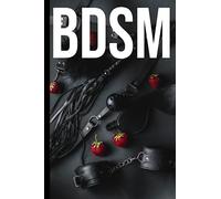 BDSM ⚠️ FAKE COVER ⚠️ PRANK A FRIEND WITH THIS FUNNY GIFT | JOKE | GAG | KIDDING | PARODY | HUMOR: 108 pages journal | Pranking | Fake cover notebook ... | Sexy cover BDSM | Domination Sub | Bondage