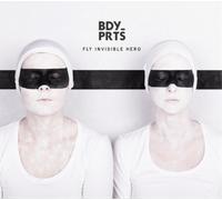 BDY_PRTS Fly Invisible Hero (Vinyl) 12" Album (US IMPORT)