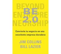 Be 2.0 (Be 2.0 Spanish Edition): Cómo lograr que tu empresa sea un negocio exitoso y sostenible