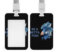 Be A Betta Fish Funny ID Badge Holder with Lanyard Name Card Holders for Work Nurse Teacher