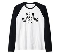 Be A Blessing, Christian Athlete, Courageous, Christian Raglan Baseball Tee