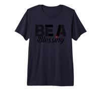 Be a Blessing: Inspiring Word Words of Wisdom Blessed Life Premium T-Shirt