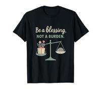 Be a Blessing Not a Burden Pastel Balance Design T-Shirt