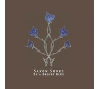 Be A Bright Blue [Us Import] by Saxon Shore