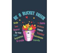 Be A Bucket Filler Smile Love Teacher Educator Tutor: Special designed covers, with lines inside