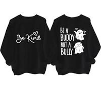 Be A Buddy Not A Bully Ghosts Sweatshirt, Boo To Bullying Shirt, Anti Bullying Day Shirts For Women Man Black