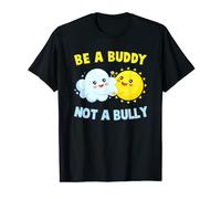 Be A Buddy Not A Bully - Stop Bullying Gift T-Shirt