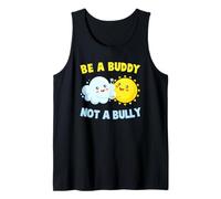 Be A Buddy Not A Bully - Stop Bullying Gift Tank Top