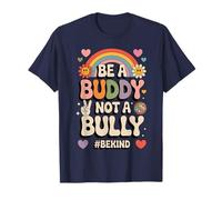 Be A Buddy Not A Bully Stop Bullying T-Shirt
