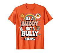 Be A Buddy Not A Bully Stop Bullying T-Shirt