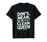 Be A Clean Queen Climate Change Earth Day 2025 Value Graphic T-Shirt