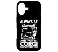 Be A Corgi Funny Welsh Corgi Case for iPhone 17