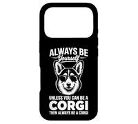 Be A Corgi Funny Welsh Corgi Case for iPhone 17 Pro