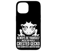 Be A Crested Geckos Funny Crested Gecko Case for iPhone 15