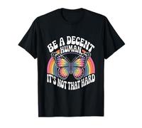 Be A Decent Human It's Not That Hard LGBT Pride LGBTQ T-Shirt