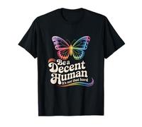 Be A Decent Human It's Not That Hard LGBT Pride LGBTQ T-Shirt