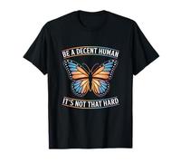 Be A Decent Human It's Not That Hard LGBT Pride LGBTQ T-Shirt