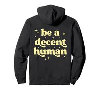 Be A Decent Human Retro Kindness Inspirational Typography Pullover Hoodie