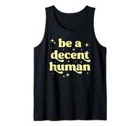 Be A Decent Human Retro Kindness Inspirational Typography Tank Top