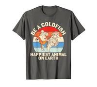 Be A Goldfish Happiest Animal On Earth Funny Goldfish Quote T-Shirt, Men, Asphalt Grey, Medium