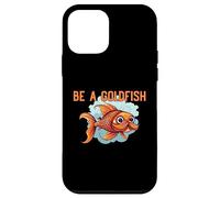 Be a Goldfish The Happiest Animal on Earth Case for iPhone 12 mini