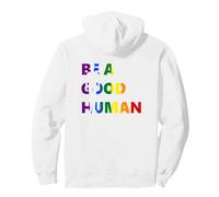 Be A Good Human Rainbow Design - Kindness & Equality Art Pullover Hoodie