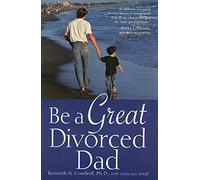 Be a Great Divorced Dad