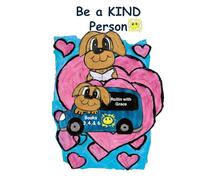 Be a KIND Person: Rollin with Grace 3,4 & 6