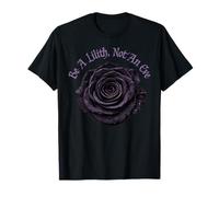 Be A Lilith Not an Eve Gothic Black Rose T-Shirt