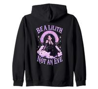Be A Lilith Not An Eve Gothic Dark Feminine Zip Hoodie
