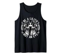 Be A Lilith Not an Eve Halloween Day of Dead Satanic Gothic Tank Top