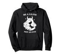 Be a Lilith Not An Eve Witchy Girl with Moon Pullover Hoodie