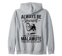 Be A Malamute Dog Funny Alaskan Malamute Zip Hoodie