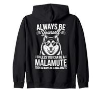 Be A Malamute Dog Funny Alaskan Malamute Zip Hoodie