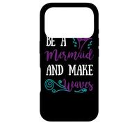 Be a Mermaid and Make Waves Funny Case for iPhone 17 Pro