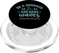 Be A Mermaid And Make Waves PopSockets PopGrip for MagSafe